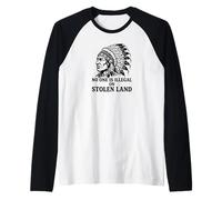 No One is Illegal On Stolen Land Raglan Baseball Tee