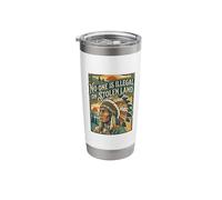 No One is Illegal On Stolen Land Stainless Steel Insulated Tumbler
