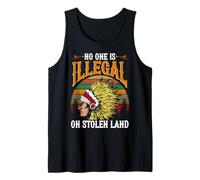No One is Illegal On Stolen Land Statement Tank Top