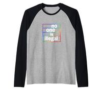 no one is illegal -- THE ORIGINAL (LGBTQ+ Edition) Raglan Baseball Tee
