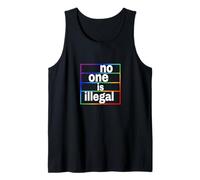no one is illegal -- THE ORIGINAL (LGBTQ+ Edition) Tank Top