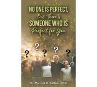 No One Is Perfect, but There Is Someone Who Is Perfect for You
