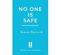No One is Safe: the gripping new thriller from the number one bestselling author