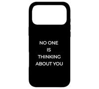 No One Is Thinking About You" - Funny Stoic Social Anxiety Case for iPhone 17 Pro Max