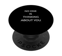 No One Is Thinking About You" - Funny Stoic Social Anxiety PopSockets Adhesive PopGrip