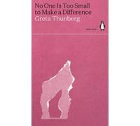 No One Is Too Small to Make a Difference by Greta Thunberg (English) Paperback B