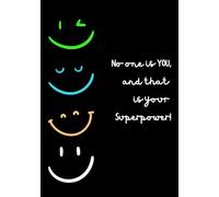 No One Is You, And That Is Your Superpower!: Journal with Coloring Pages for Teens and Tweens - Encouragement and Positive Self Image