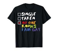 No One Know I am Gay LGBTQ Tee Gay Shirt T-Shirt