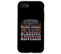 NO ONE KNOWS HOW TO WORK MAGIC LIKE AN ADVISOR Case for iPhone SE (2020) / 7/8