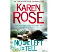 [(No One Left to Tell)] [Author: Karen Rose] published on (June, 2012)