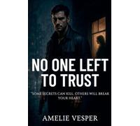 No One Left to Trust