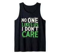 NO ONE Likes US I Don't Care Bold Typographic Tank Top