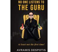 No One Listens To The Guru: The Trading Blueprint They'll Ignore Until It's Too Late
