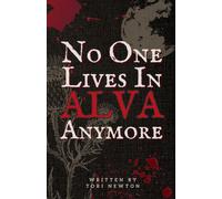 No One Lives in Alva Anymore