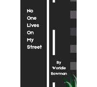 No One Lives On My Street