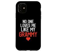 No One Loves Me Like My Grammy Mother's Day Birthday Party Case for iPhone 11
