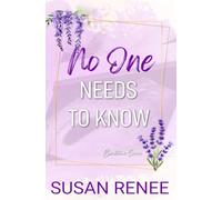 No One Needs to Know: Special Edition Paperback (Bardstown Series Special Edition Paperbacks)