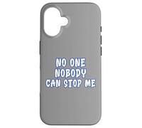 No One Nobody Can Stop Me Binnie Karma Design Case for iPhone 16