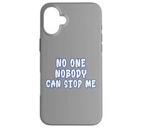 No One Nobody Can Stop Me Binnie Karma Design Case for iPhone 16 Plus
