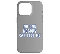 No One Nobody Can Stop Me Binnie Karma Design Case for iPhone 16 Pro