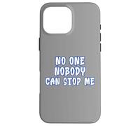 No One Nobody Can Stop Me Binnie Karma Design Case for iPhone 16 Pro Max