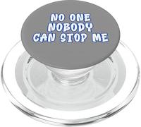 No One Nobody Can Stop Me Binnie Karma Design PopSockets PopGrip for MagSafe