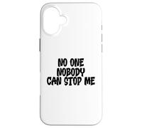 No One Nobody Can Stop Me (black) Binnie Bias Karma Design Case for iPhone 16 Plus