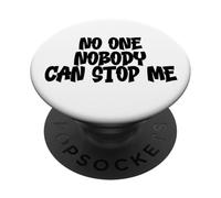 No One Nobody Can Stop Me (black) Binnie Bias Karma Design PopSockets Adhesive PopGrip