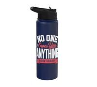 No One Owes You Anything Work Harder Stainless Steel Insulated Water Bottle