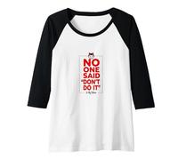 No One Said Don't Do It in My Defense Mischievous Fun Raglan Baseball Tee, Women, Black/White, XXL