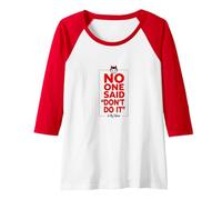 No One Said Don't Do It in My Defense Mischievous Fun Raglan Baseball Tee, Women, Red/White, S