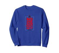 No One Said Don't Do It In My Defense Mischievous Fun Sweatshirt, Adult Unisex, Royal Blue, M