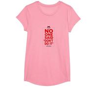 No One Said Don't Do It in My Defense Mischievous Fun T-Shirt, Girls, Pink, Small