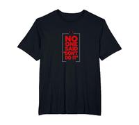 No One Said Don't Do It in My Defense Mischievous Fun T-Shirt, Men's Big and Tall, Black, 4X Tall