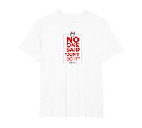 No One Said Don't Do It in My Defense Mischievous Fun T-Shirt, Men's Big and Tall, White, 5X Tall