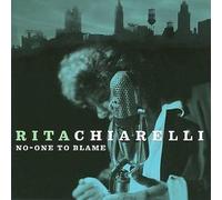 No-One To Blame by Rita Chiarelli (2008-04-15)