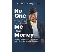 No One Told Me About Money: Building Financial Confidence as a First-Generation Student