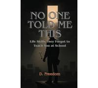 No One Told Me this: Life Skills They Forgot to Teach You at School