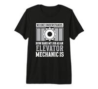 No one understands Elevator Mechanic Premium T-Shirt