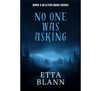 NO ONE WAS ASKING (The Silent Cases)