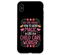NO ONE WORKS MAGIC LIKE A CHILD CARE WORKER Case for iPhone XS Max
