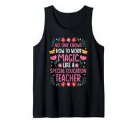 NO ONE Works Magic Like A Special Education Teacher Tank Top