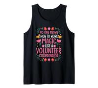 NO ONE Works Magic Like A Volunteer Coordinator Tank Top