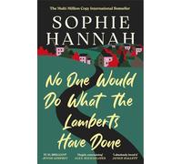No One Would Do What The Lamberts Have Done: 'The twist is perfection. I think it's just about the cleverest thing I've ever read' Gillian McAllister