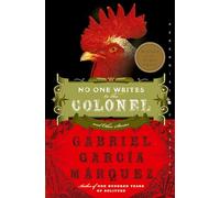 No One Writes to the Colonel: and Other Stories (Perennial Classics)