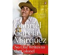No One Writes to the Colonel (Marquez 2014) by Gabriel Garcia Marquez (6-Mar-2014) Paperback