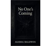 No One's Coming