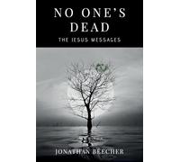 No One's Dead: The Jesus Messages