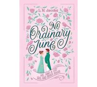 No Ordinary June: A Sweet Regency Romance