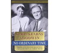 No Ordinary Time: Franklin and Eleanor Roosevelt: The Home Front in World War II